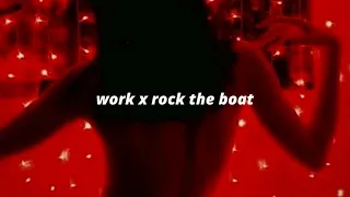 work x rock the boat // slowed n reverb