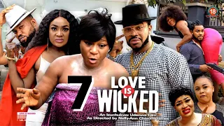 LOVE IS WICKED SEASON 7 - DESTINY ETIKO MOST ANTICIPATED 2022 Latest Nigerian Nollywood Movie