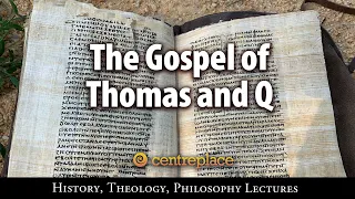 The Gospel of Thomas and Q