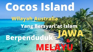 Pulau Cocos Island Di Australia Ini, dengan penduduk keturunan Melayu dan Jawa