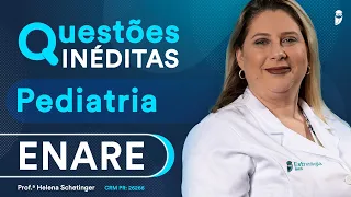 Questões Inéditas de Pediatria para o ENARE (Sprint)