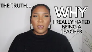 THE REAL REASON WHY I HATED BECOMING A TEACHER  (depression, anxiety, self-doubt)