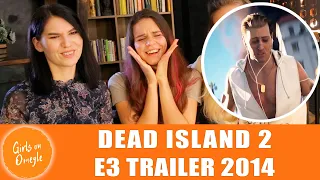 Reaction. Dead Island 2 | E3 TRAILER 2014.