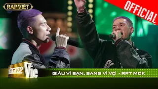 ''Thánh ca" hội sợ vợ: RPT MCK khiến ai nghe cũng mê Giàu Vì Bạn, Sang Vì Vợ| RAP VIỆT [Live Stage]