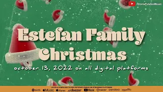 Estefan Family Christmas | October 13, 2022 on all digital platforms