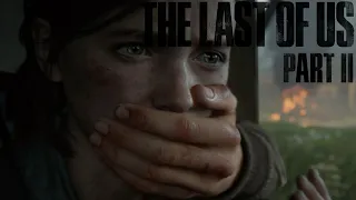 The Last Of Us Part 2 Game Movie Edition Intro