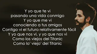 Kany García, Camilo - Titanic (Letra/Lyrics).