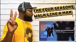 The Four Seasons - Walk Like A Man | REACTION