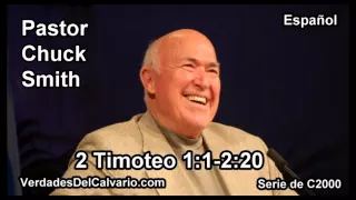 55 2 Timoteo 01:01-02:20 - Pastor Chuck Smith - Español