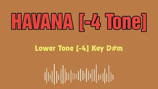 Camila Cabello, Young Thug Havana Karaoke 12 tones _ Lower tone -4 _ Key D#m