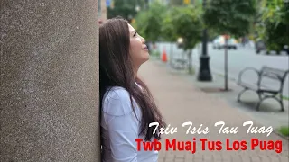 Txiv Tsis Tau Tuag Twb Muaj Tus Los Puag~07/05/2023~