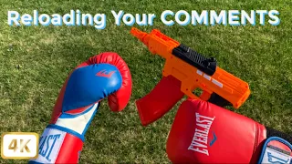 Reloading Your COMMENTS (Cursed Nerf Reloads)