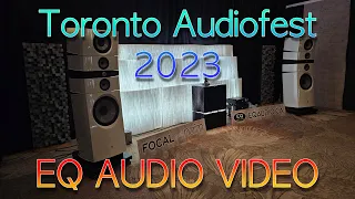 TORONTO AUDIOFEST 2023 - The EQ Audio Experience