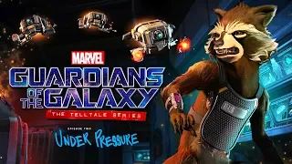 UNDER PRESSURE!! (Guardians of the Galaxy: The Telltale Series - Episode 2)