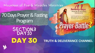 Day 30 SECTION 3 DAY 10 MFM 70 Days Prayer & Fasting 2022.Prayers from Dr DK Olukoya, G.O 06/09/22