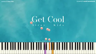Stray Kids(스트레이 키즈) - Get Cool [PIANO COVER]