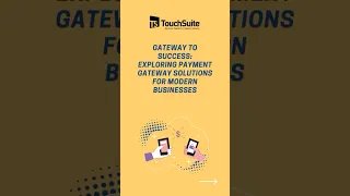 Gateway to Success: Exploring Payment Gateway Solutions for Modern Businesses