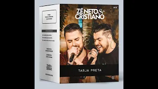 Ze Neto e Cristiano - Melhor Ser Saudade (EP TARJA PRETA)