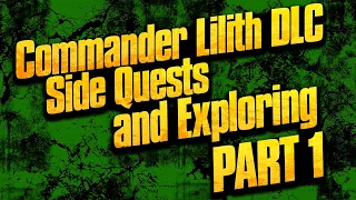 Borderlands 2 DLC: Commander Lilith & the Fight for Sanctuary - Side Quests and Exploring - Part 1