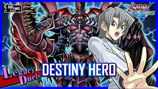Destiny Hero, Best Deck for Legacy Duel GX [Yu-Gi-Oh! Duel Links]