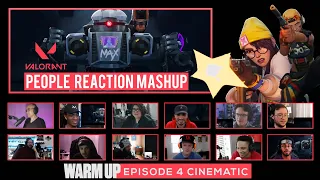 WARM UP | Episode 4 | Cinematic | VALORANT [ Reaction Mashup Video ]