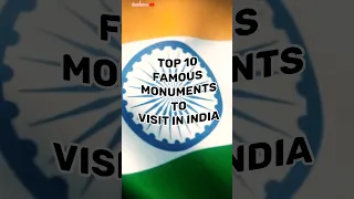 top 10 famous monuments to visit in India#shorts#youtubeshorts#monument