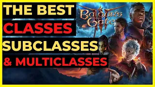 BG3 - The BEST CLASSES, SUBCLASSES & MULTICLASSES: All PLAYSTYLES! Tactician Ready