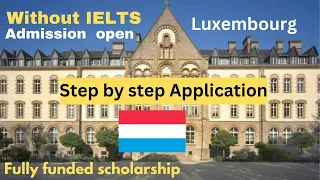 How to Apply university of Luxembourg | Fully funded scholarship| Without IETS| step by step process
