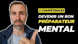 3 compétences à maitriser pour devenir un préparateur mental (surtout la n°3)