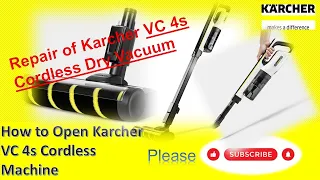 Opening Process of Karcher VC 4s Cordless || How to open and repair VC 4s Cordless