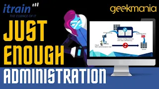 JEA: Just Enough Administration - GM2018