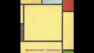 Allez Allez - Promises - full album - 1982