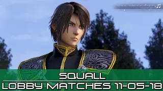 11-05-18 Dissidia Final Fantasy NT (DFFNT) - Squall Lobby Matches