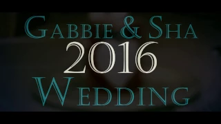 Gabby & Sha Wedding 2016