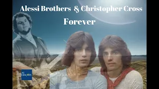 Alessi Brothers & Christopher Cross - Forever - 1982 - (Legendas em Inglês e Português)