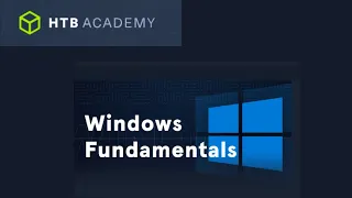 Windows Fundamentals Complete Walkthrough | Hack The Box Academy #htb