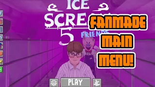 Ice Scream 5 Fanmade Main Menu