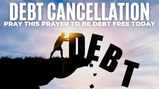 Prayer For Debt Cancellation | Prayer To Be Debt Free