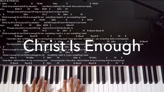 Christ Is Enough Piano Cover Chords and Melody