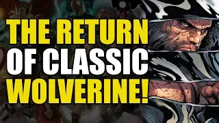 Return of Classic Wolverine! (Marvel Legacy: The Hunt For Wolverine One Shot)