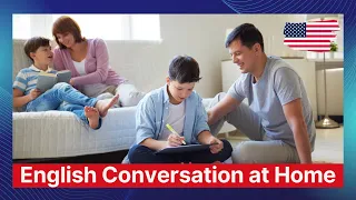 Easy English Conversation at Home ｜English Conversation ｜Speaking Practice｜American English