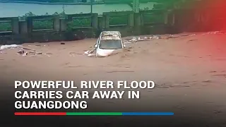 River flood carries car away in China | ABS-CBN News