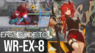 WR-EX-8 EASY GUIDE | Arknights Who Is Real