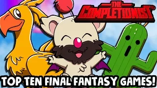 Top 10 Final Fantasy Games | The Completionist