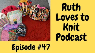 Episode #47   This knitter reserves the right to change her knitting mind...