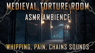 Caught in a Medieval Torture Room | ASMR 3D Soundscape w/ Whipping, Pain, Chains Sounds