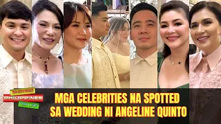 Mga Celebrities Na Spotted Sa Wedding Ni Angeline Quinto
