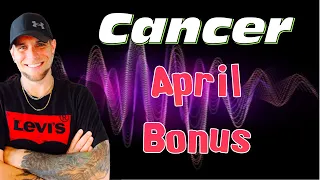 Cancer! - Your person is RIGHT AROUND THE CORNER! - April BONUS