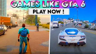 6 GTA 6 LIKE GAMES !🔥 YOU CAN PLAY RIGHT NOW ! HINDI