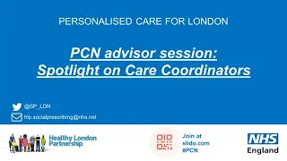 Feb 22 | PCN advisor connect & share: Spotlight on Care Coordinators